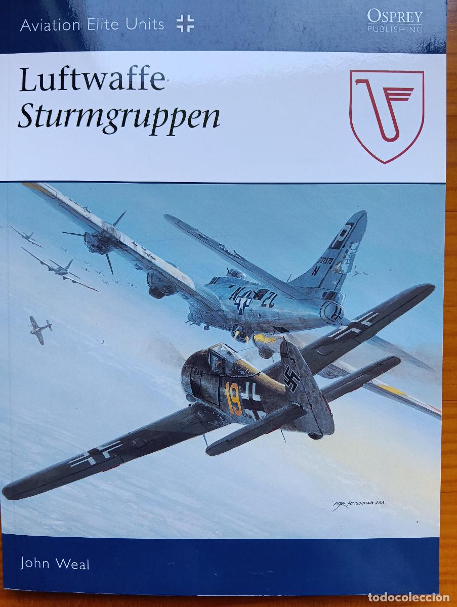 Militaria: Luftwaffe Sturmgruppen. Osprey aviation elite units.