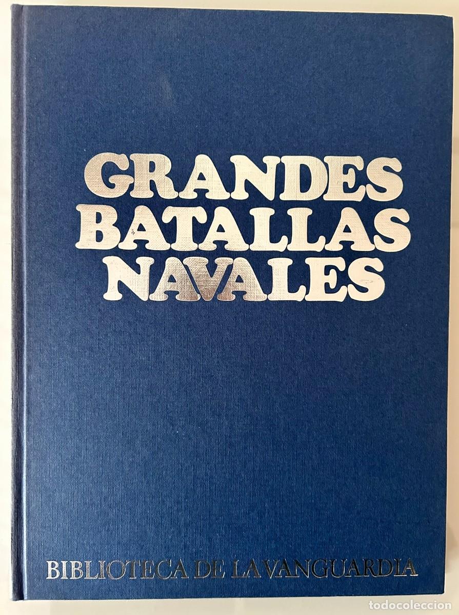Militaria: GRANDES BATALLAS NAVALES 1914-18 / 1939-45 - I WW - II WW - BIBLIOTECA LA VANGUARDIA