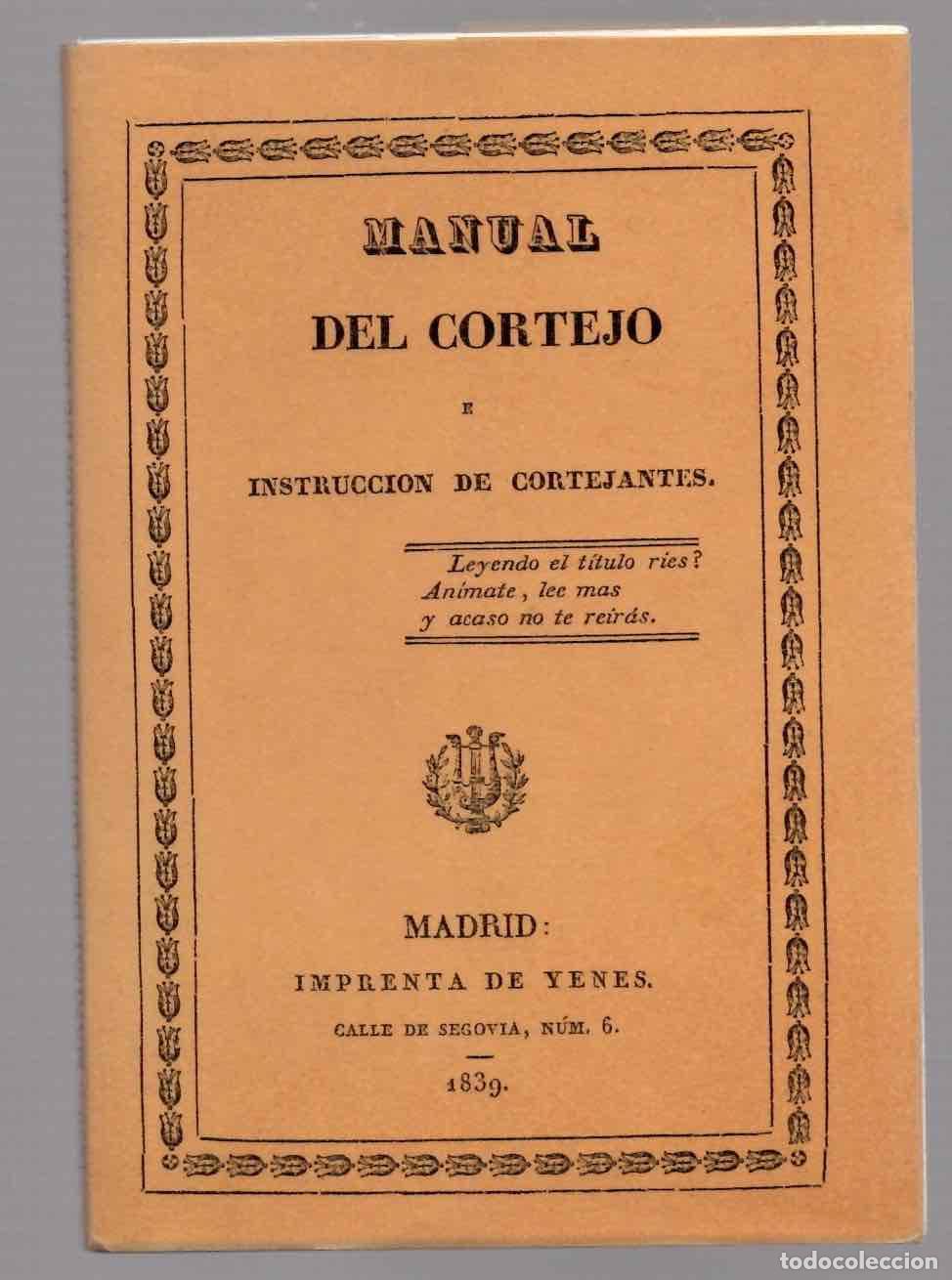 Militaria: MANUAL DEL CORTEJO E INSTRUCCION DE CORTEJANTES. PARIS VALENCIA, 1993. FACSIMIL