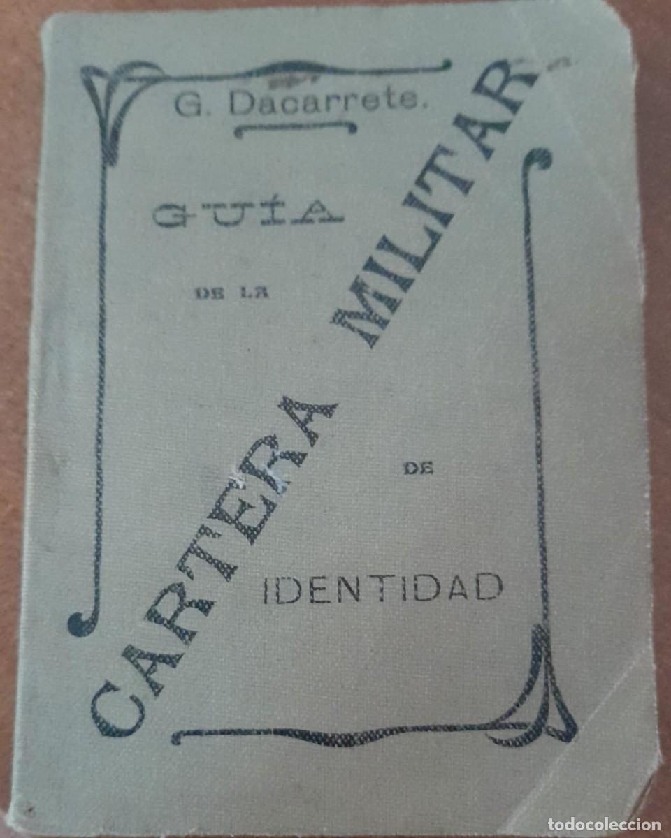 Militaria: GU&Iacute;A DE LA CARTERA MILITAR DE IDENTIDAD, POR S. GARC&Iacute;A DACARRETE, 1912