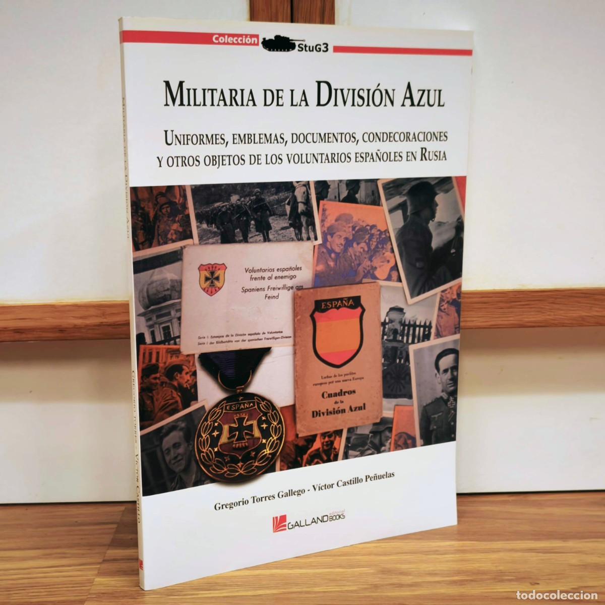 Militaria: MILITARIA DE LA DIVISION AZUL - GREGORIO TORRES