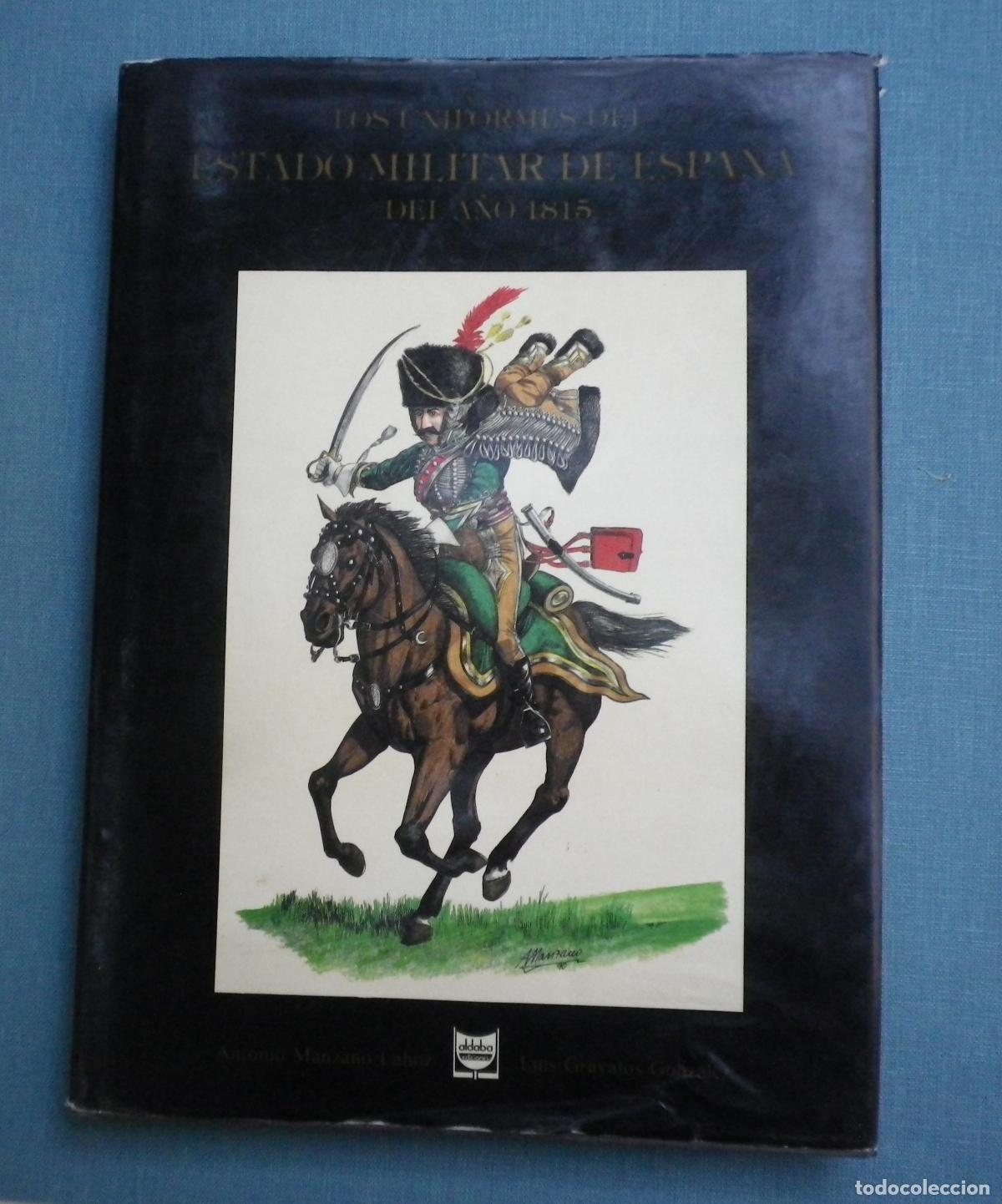 Militaria: Uniformes del Estado Militar de Espa&ntilde;a 1815