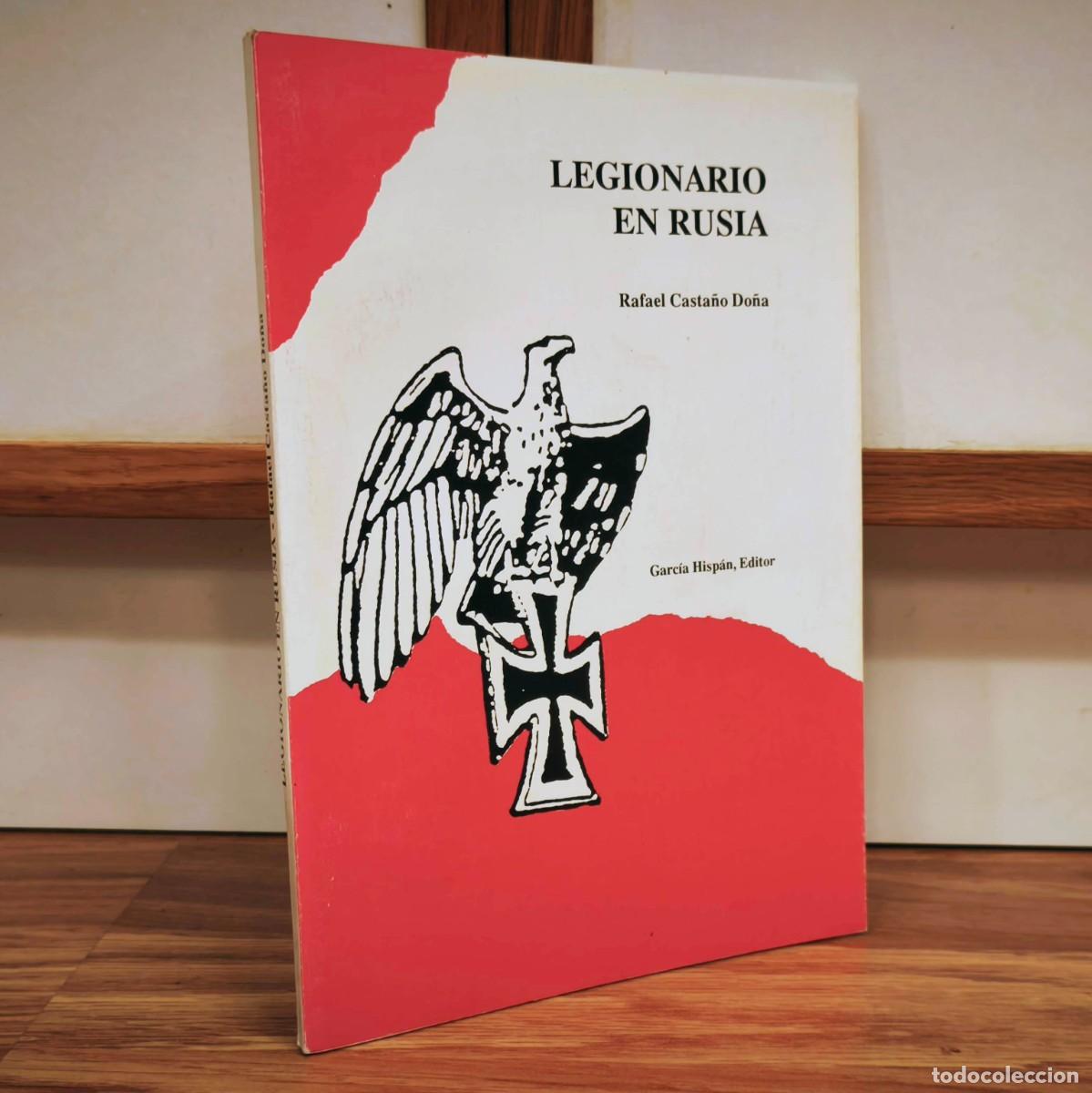 Militaria: DIVISION AZUL - LEGIONARIO EN RUSIA, RAFAEL CASTA&Ntilde;O DO&Ntilde;A