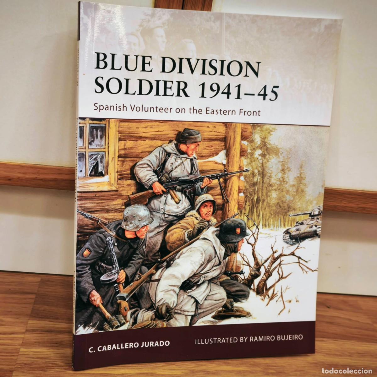 Militaria: DIVISION AZUL - BLUE DIVISION SOLDIER 1841 - OSPREY