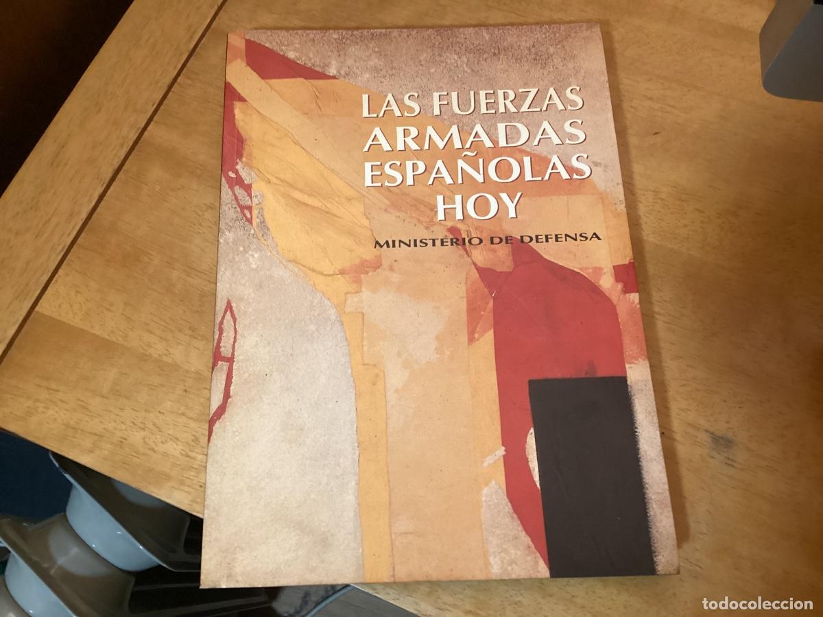 Militaria: Las Fuerzas armadas espa&ntilde;olas hoy. Editorial: Ministerio de Defensa,,1993 265pp BUEN ESTADO