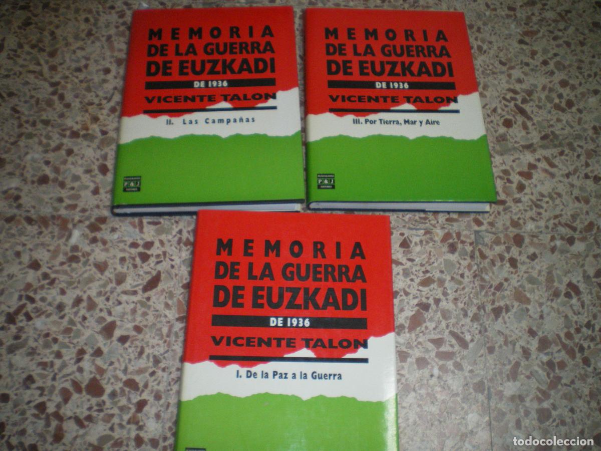 Militaria: GUERRA CIVIL: MEMORIA DE LA GUERRA EN EUZKADI, VICENTE TALON, 3 TOMOS
