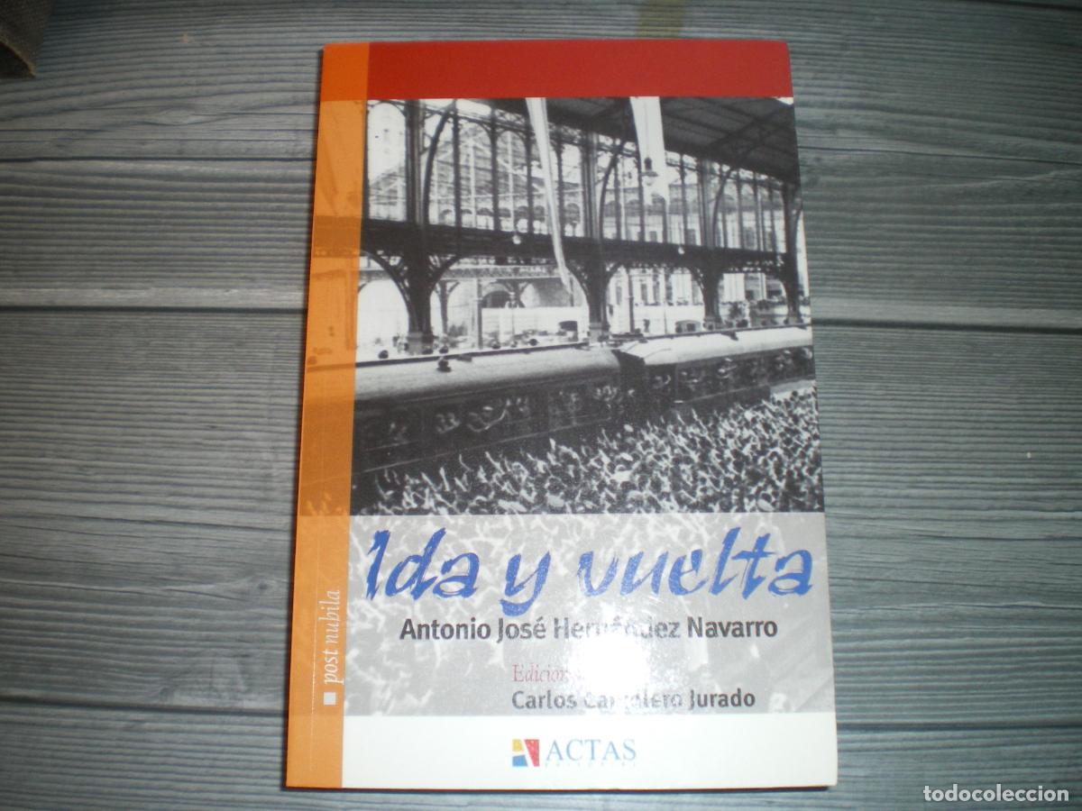 Militaria: DIVISION AZUL: IDA Y VUELTA, HERNANDEZ NAVARRO
