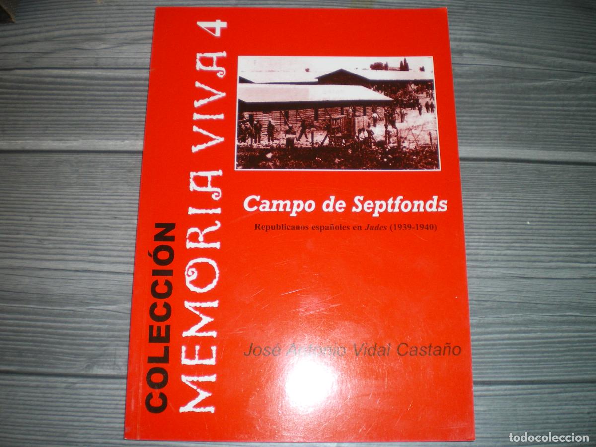 Militaria: GUERRA CIVIL: CAMPO DE SEPTFONDS