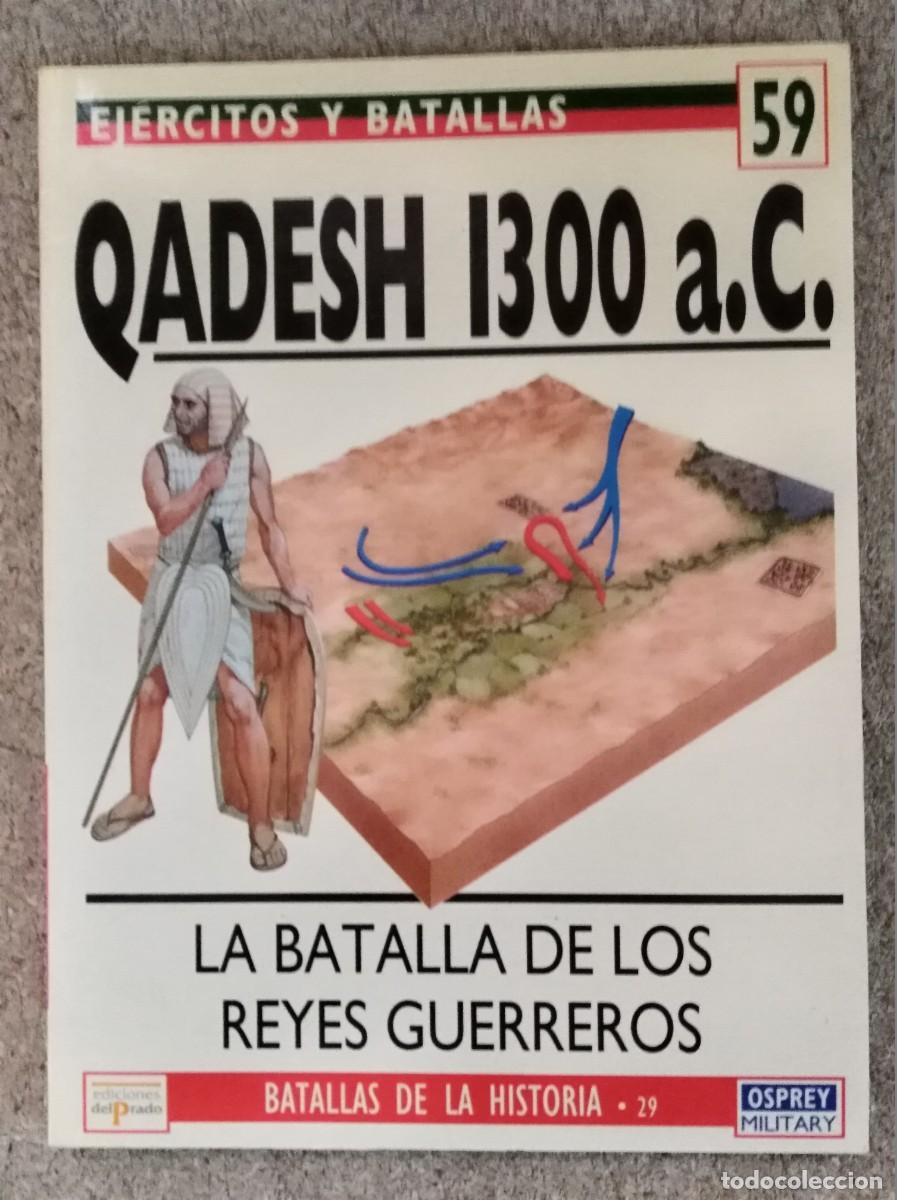 Militaria: Ejercitos y Batallas 59.Qadesh 1300 A.C.Osprey Military.Ediciones Del Prado
