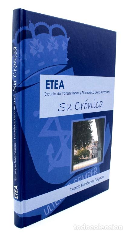 Militaria: ETEA. ESCUELA DE TRANSMISIONES Y ELECTRONICA DE LA ARMADA. MILITAR. PONTEVEDRA. VIGO.