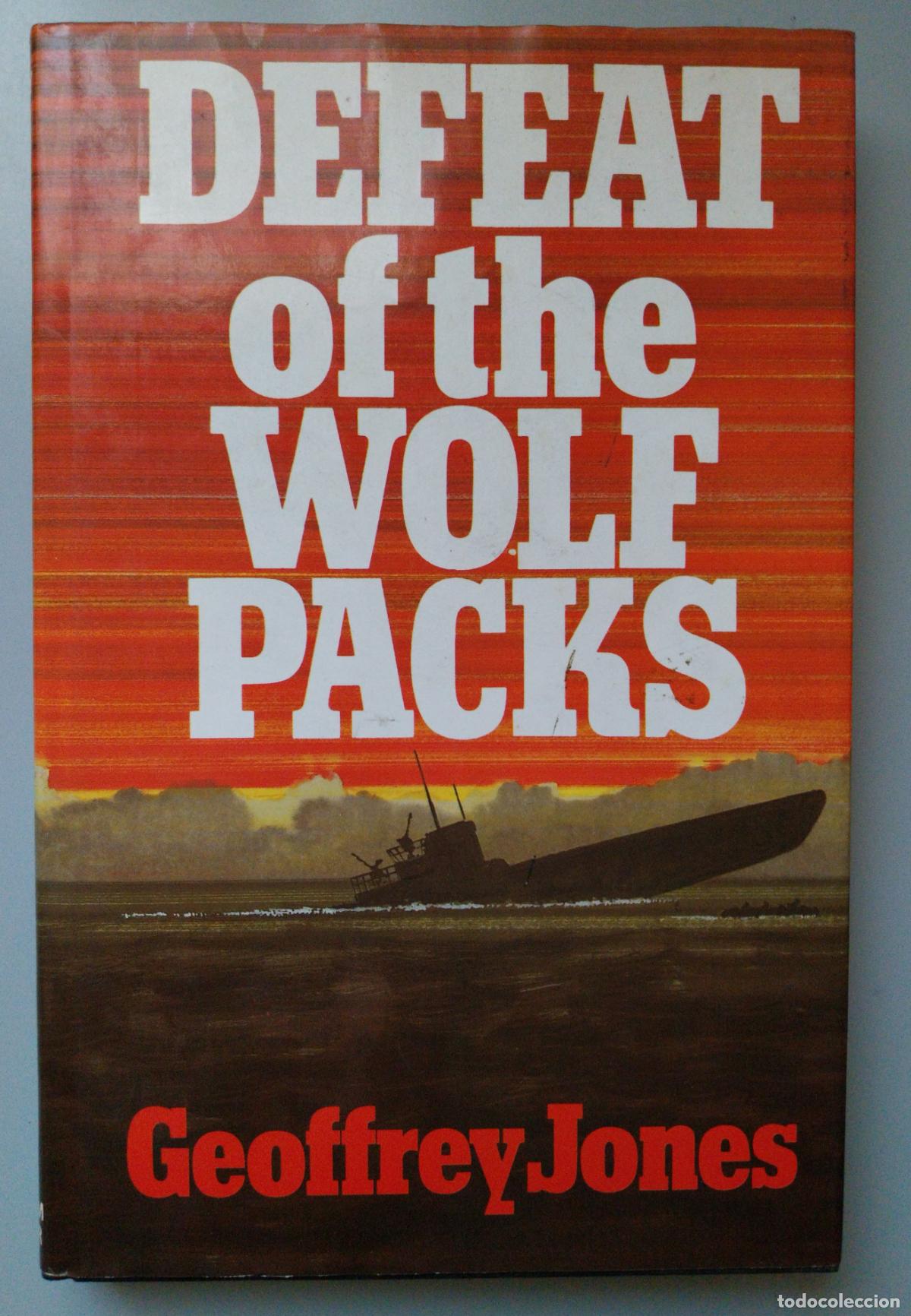 Militaria: defeat of the wolf packs