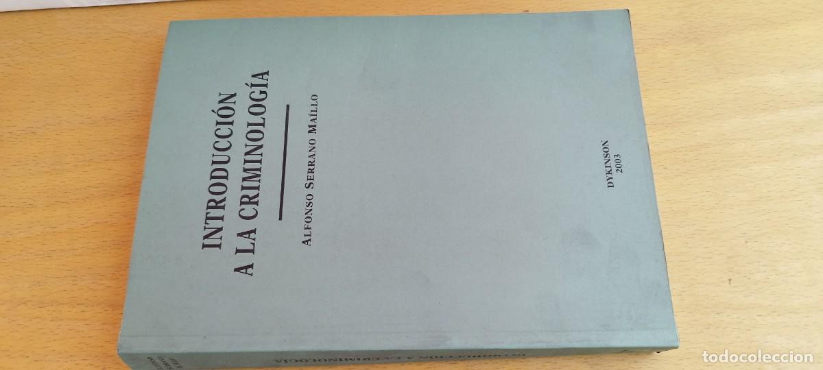 Militaria: INTRODUCCION A LA CRIMINOLOGIA /ALFONSO SERRANO/KARA 29/DYKINSON/POLICIAL