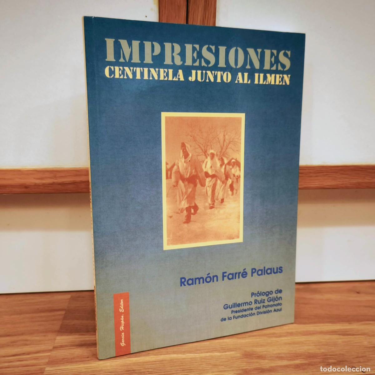 Militaria: DIVISION AZUL - IMPRESIONES CENTINELA JUNTO AL ILMEN - Ram&oacute;n Farre