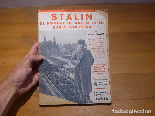 Militaria: Antiguo libro Stalin, el hombre de acero de la Rusia Sovietica, 1932, comunista, II republica.