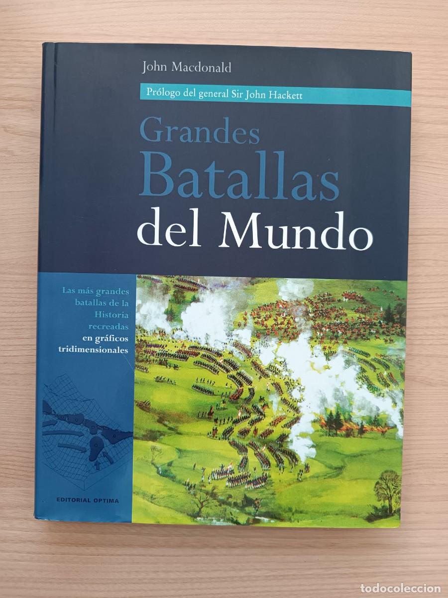 Militaria: Grandes batallas del Mundo - John Macdonald