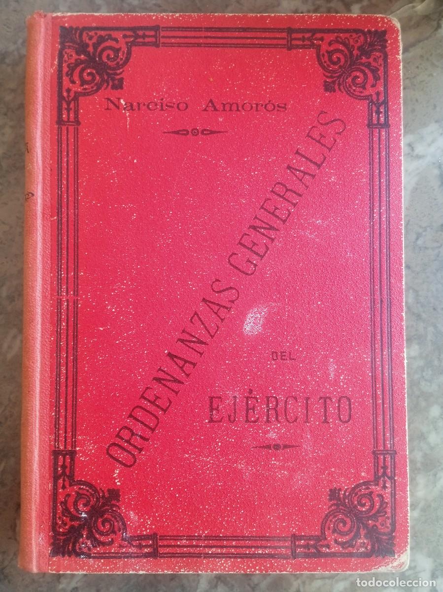 Militaria: Ordenanzas generales del ej&eacute;rcito