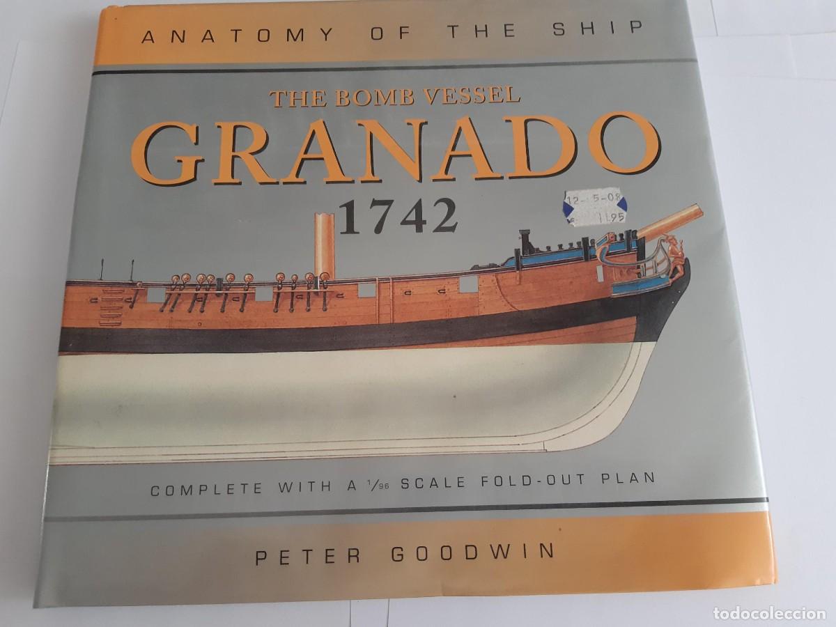 Militaria: El HMS Granado barco de guerra y buque bombardero de la Marina Real Brit&aacute;nica 1742 PETER GOODWIN