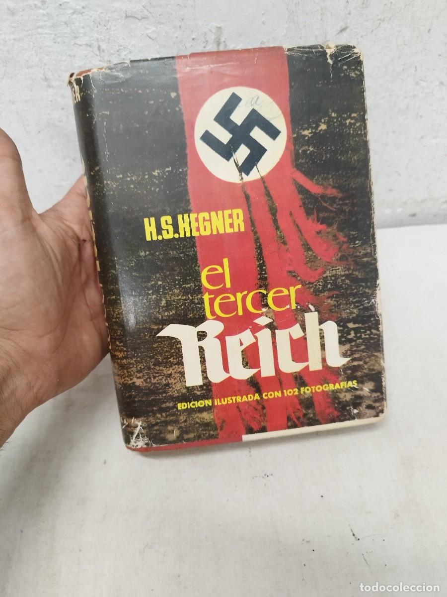 Militaria: Libro militar el tercer reich, con 102 fotos. H. S. Hegner.
