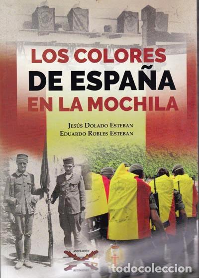 Militaria: LOS COLORES DE ESPA&Ntilde;A EN LA MOCHILA