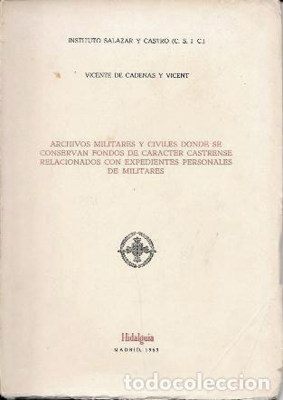 Militaria: ARCHIVOS MILITARES Y CIVILES DONDE SE CONSERVAN FONDOS DE CAR&Aacute;CTER CASTRENSE&hellip;- A-HM-1660