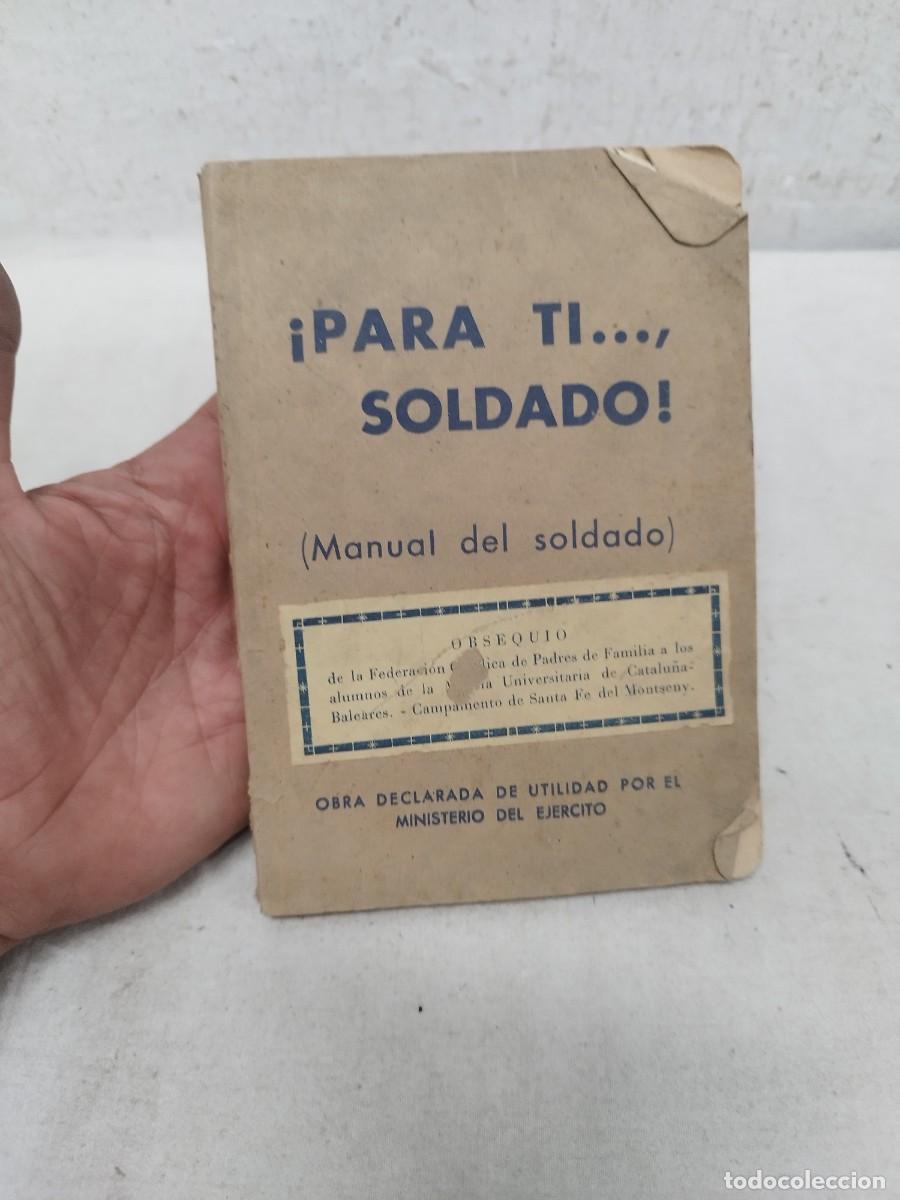 Militaria: Libro militar, manual del soldado 1944. Para ti soldado. Ejercito espa&ntilde;ol. 1934/36.