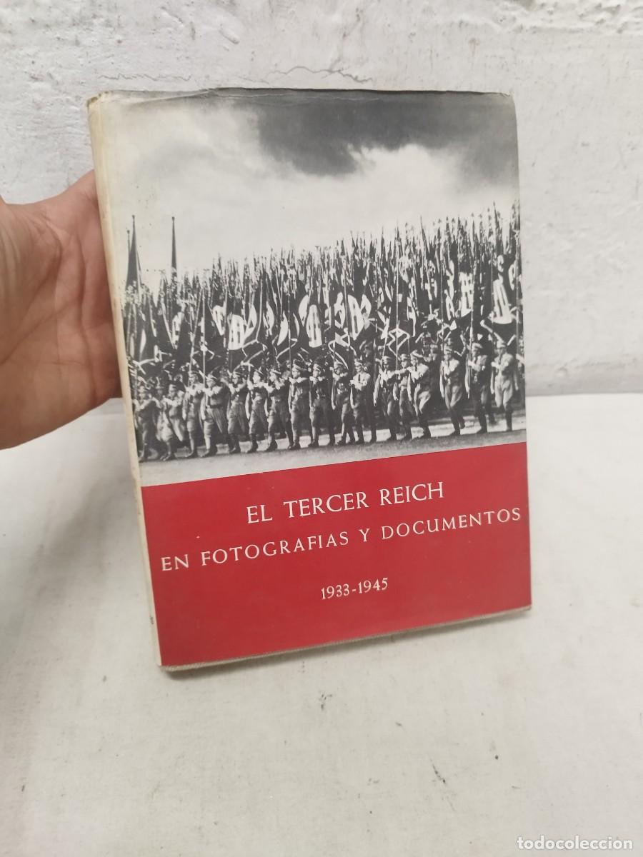 Militaria: Libro militar el tercer Reich 1976 Tomo 1. En fotografias y documentos. 1933-1945.