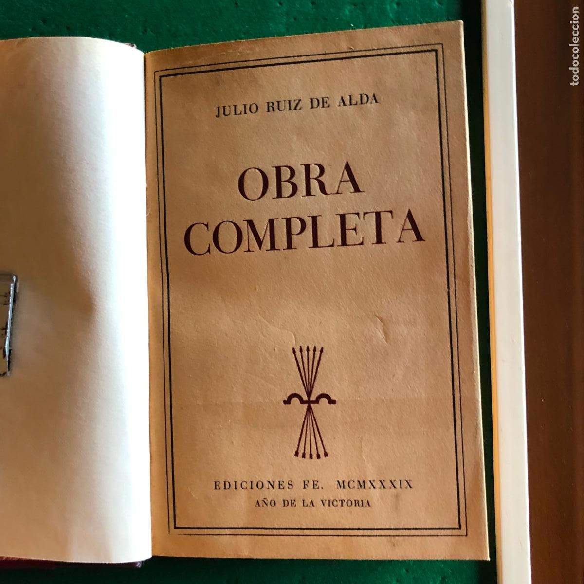 Militaria: JULIO RUIZ DE ALDA OBRA COMPLETA, 345 pp. 1939, MEDIA PIEL