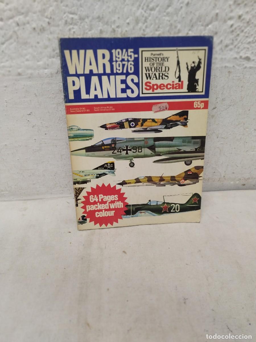 Militaria: Revista militar History of the world wars, special 1945-1976. War planes. Aviaci&oacute;n, aviones.