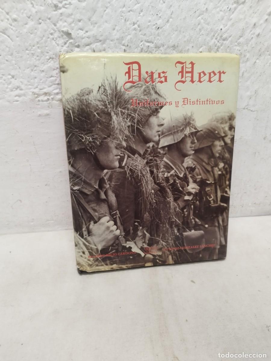 Militaria: Libro militar DAS HEER, uniformes y distintivos de la divisi&oacute;n azul.