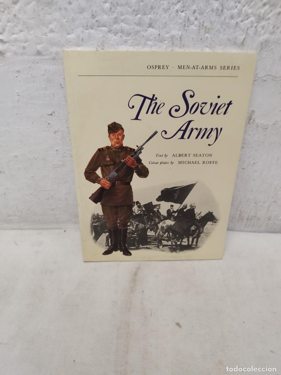 Militaria: Libro militar the soviet army, armada sovi&eacute;tica. Urss comunista.
