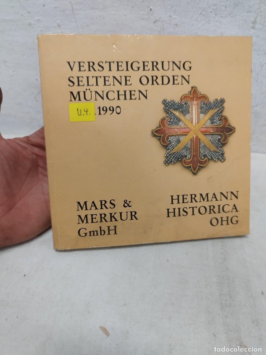 Militaria: Catalogo Hermann Historica. Medallas, condecoraciones y ordenes militares.