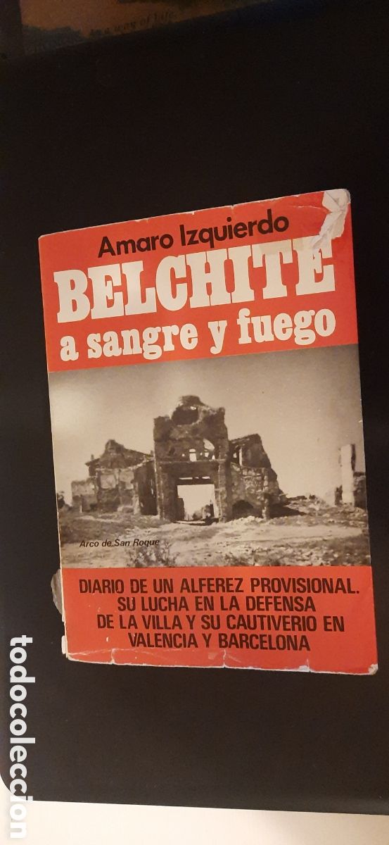 Militaria: Belchite a sangre y fuego amaro izquierdo