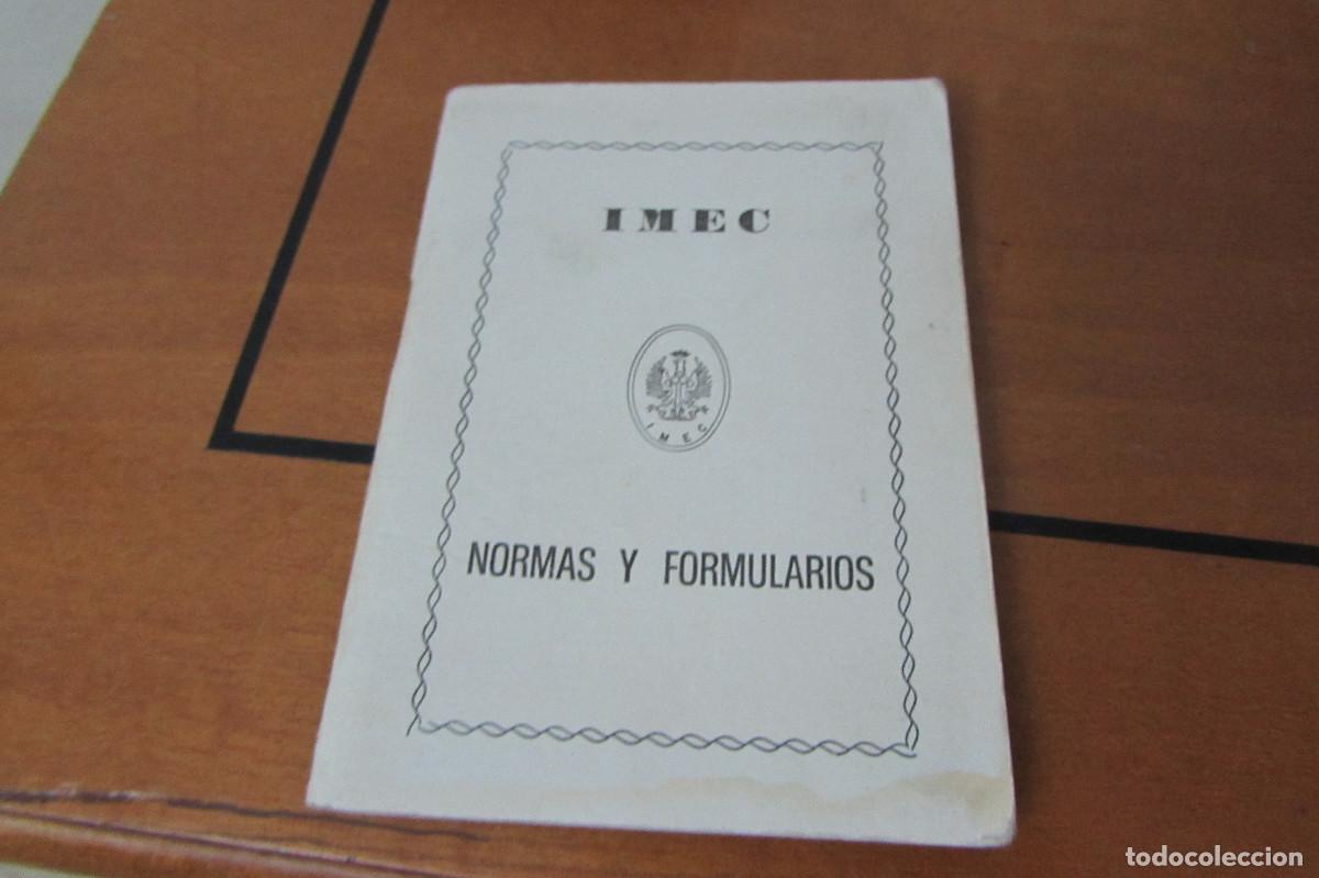 Militaria: IMEC NORMAS Y FORMULARIOS 1976 ESCUELA DE H DE LA GUARDIA CIVIL