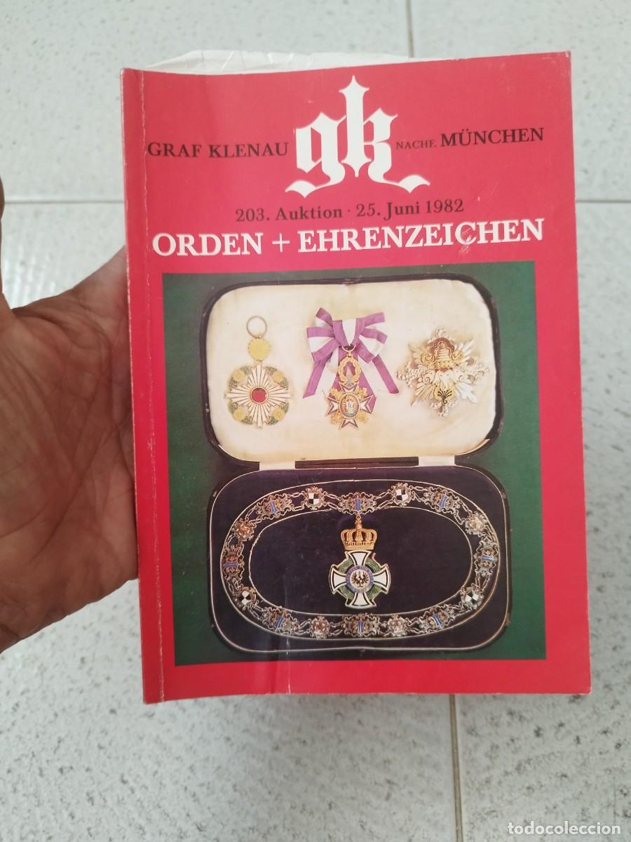 Militaria: Cat&aacute;logo de subastas de la casa Graf Klenau en M&uacute;nich, 203 celebrada el 25 de junio de 1982.