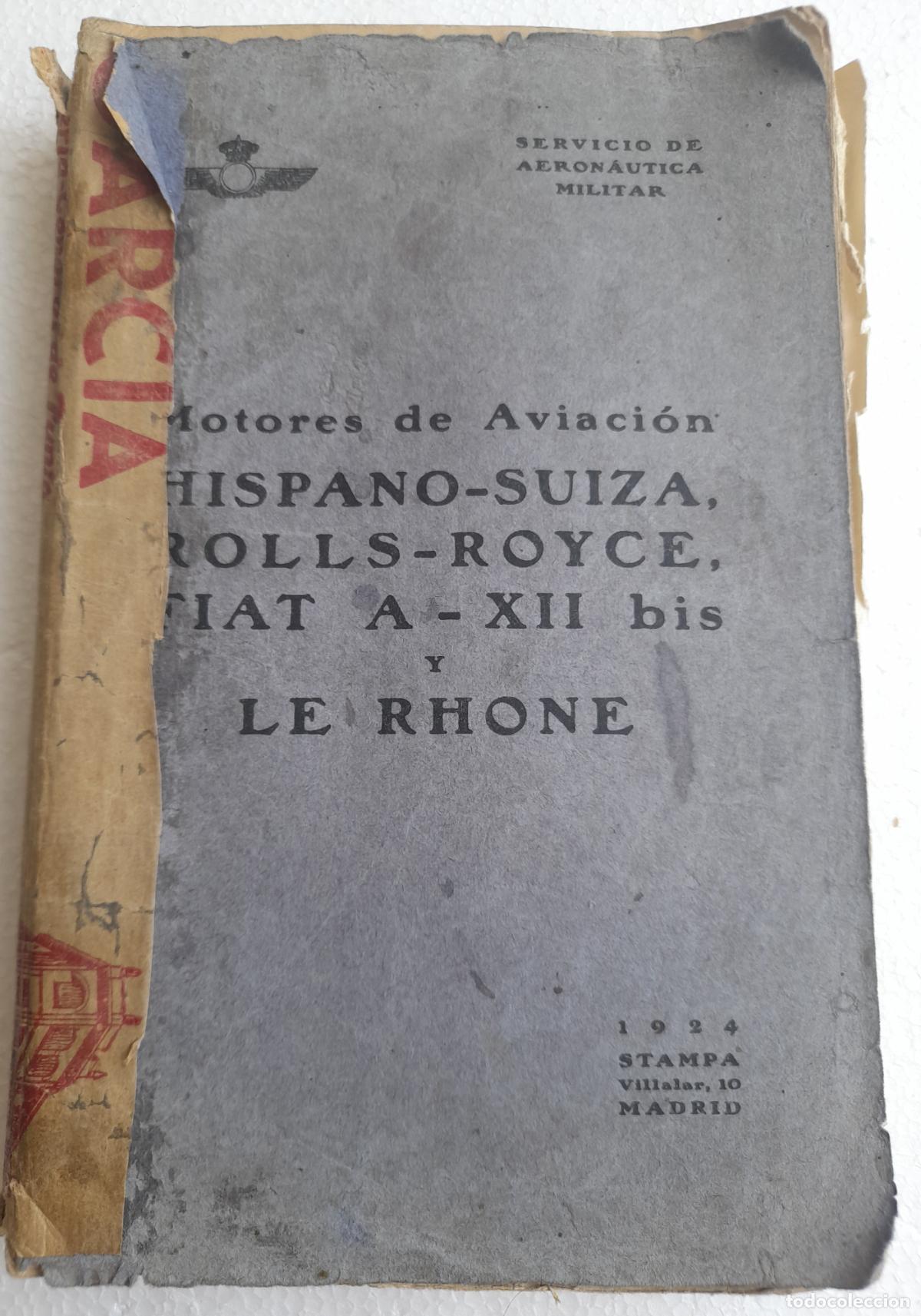 Militaria: Aviaci&oacute;n. Aeron&aacute;utica Militar. Libro sobre motores de avi&oacute;n. 1924.