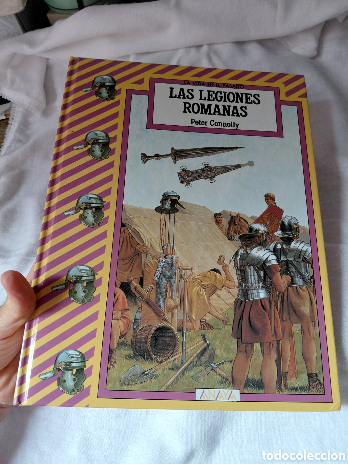 Militaria: LAS LEGIONES ROMANAS.PETER CONNOLLY.EDICIONES ANAYA 1989