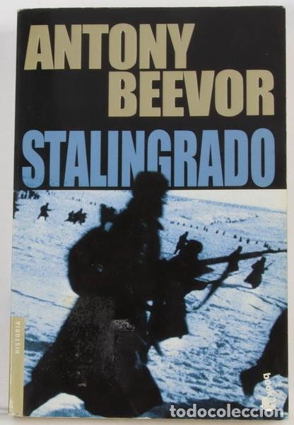 Militaria: Libro Stalingrado. Antony Beevor, Booket. PEDIDO MINIMO 6 &euro;