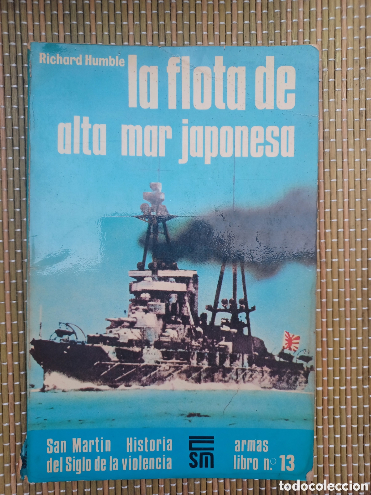Militaria: Flota de alta mar japonesa, la - San Martin - Humble, Richard