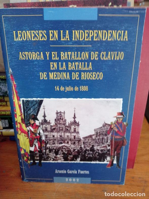 Military Antiques: Leoneses en la Independencia. Astorga y el batall&oacute;n de Clavijo en la batalla de Medina de Rioseco