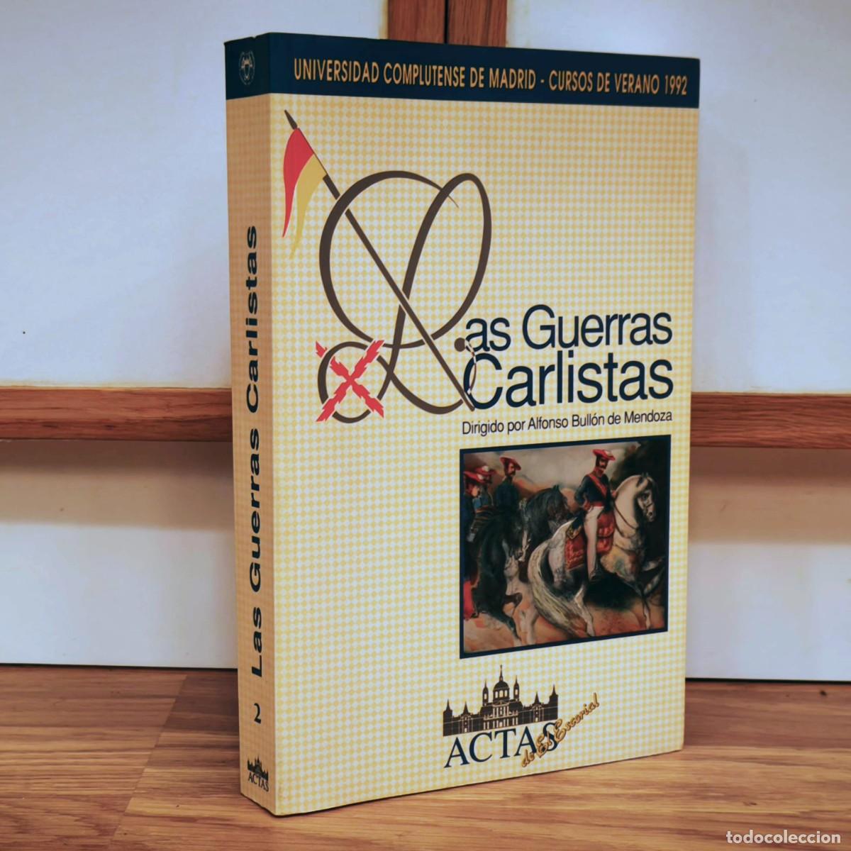 Militaria: LAS GUERRAS CARLISTAS - ALFONSO BULLON DE MENDOZA