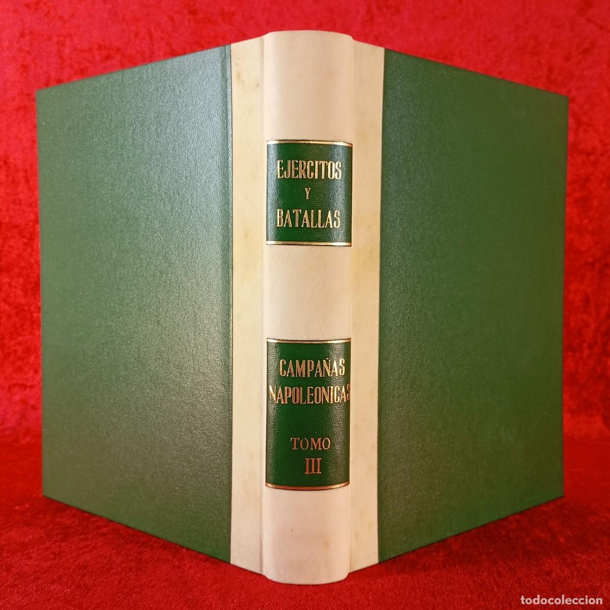 Militaria: EJ&Eacute;RCITOS Y BATALLAS - CAMPA&Ntilde;AS NAPOLEONICAS - TOMO III - EDICIONES DEL PRADO / 1207