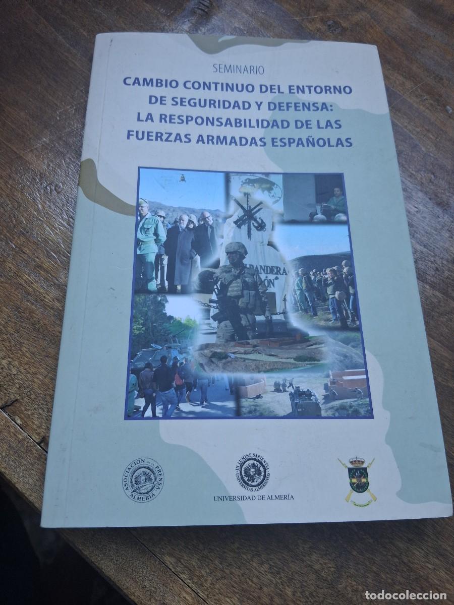 Militaria: Libro ej&eacute;rcito Seminario seguridad y defensa Fuerzas armadas espa&ntilde;olas Espa&ntilde;a Almer&iacute;a Legi&oacute;n
