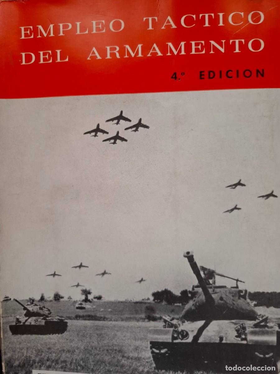Militaria: empleo t&aacute;ctico del armamento Fernando Salas L&oacute;pez -presenta dedicatoria del autor-