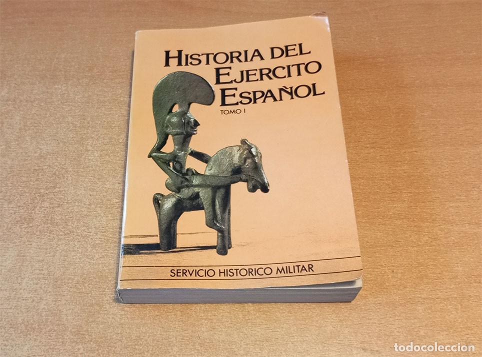 Militaria: Historia del Ej&eacute;rcito Espa&ntilde;ol. Tomo I. Los or&iacute;genes (Antiguedad)