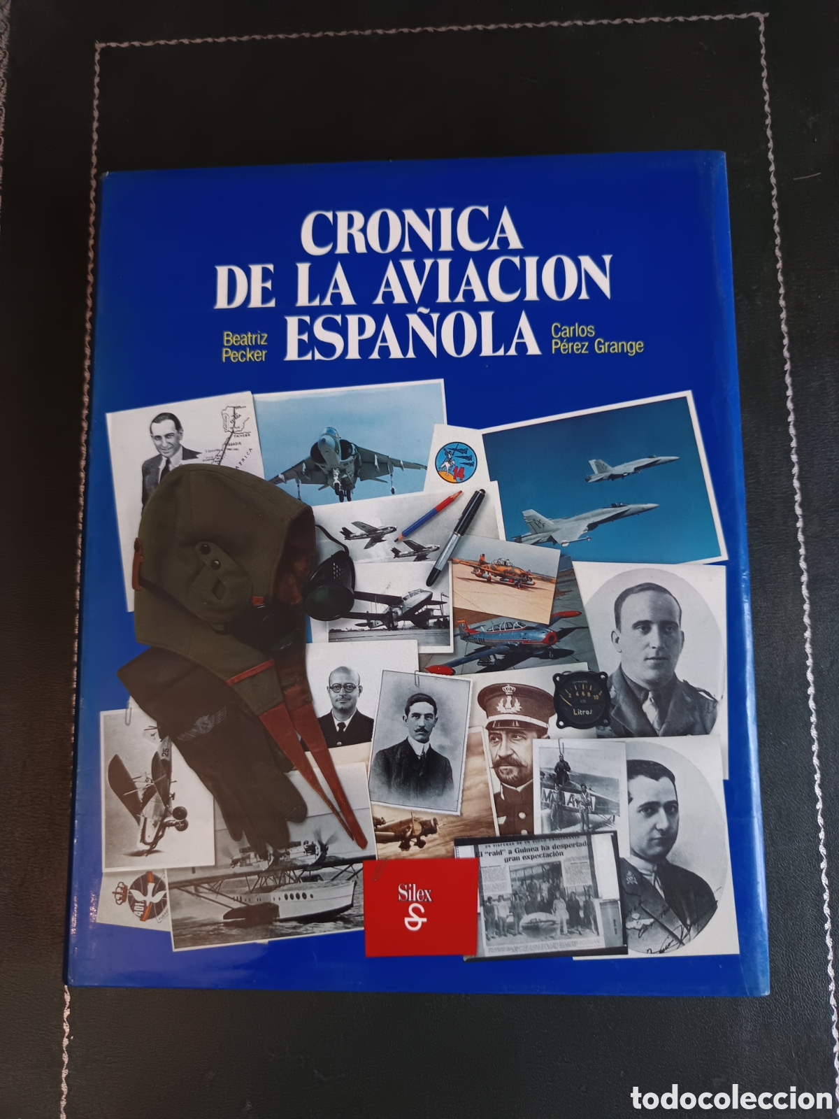 Militaria: CRONICA DE LA AVIACION ESPA&Ntilde;OLA - SILEX 1983 - Beatriz Pecker / Carlos P&eacute;rez Grange