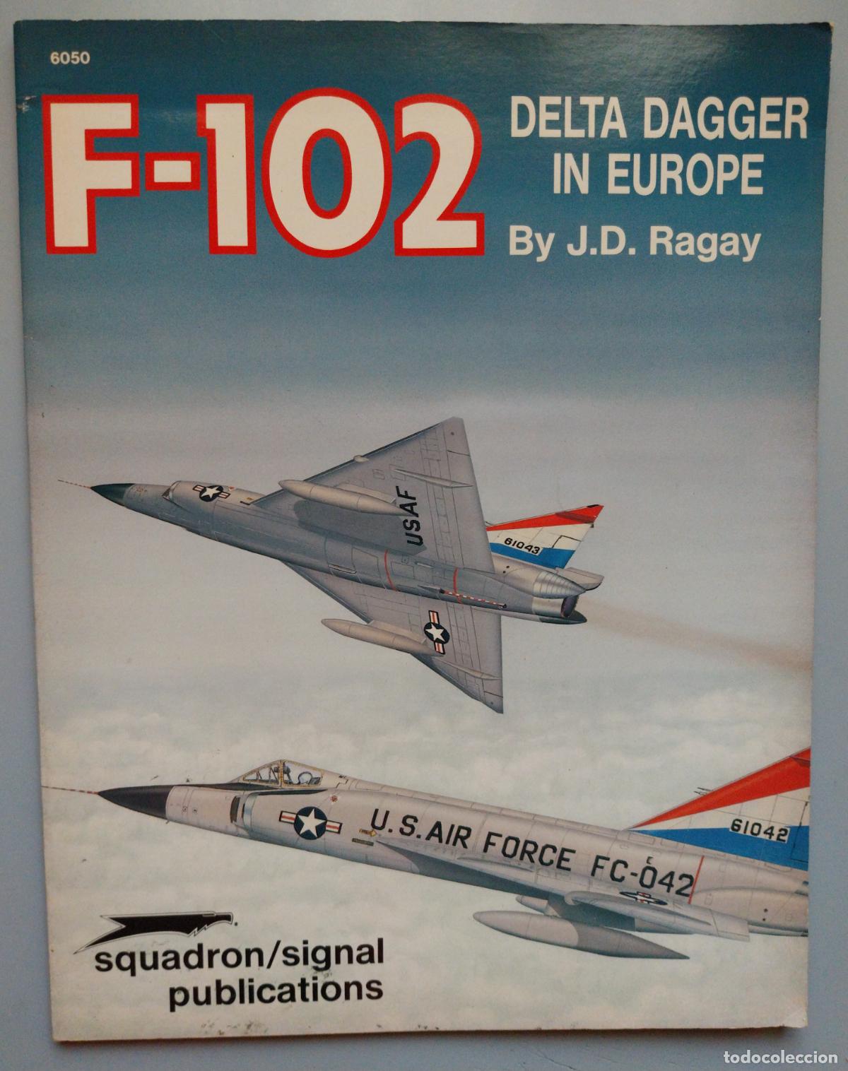 Militaria: f 102 delta dagger in europe