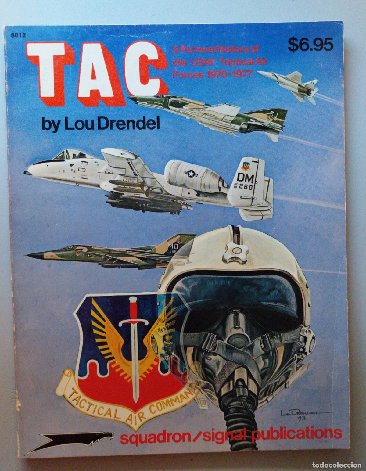 Militaria: T.A.C. a pictorial story