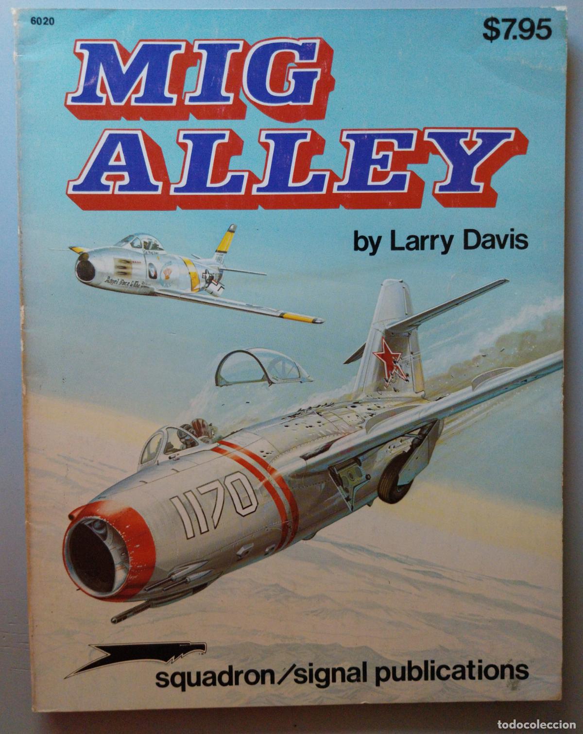Militaria: mig alley. squadron signal