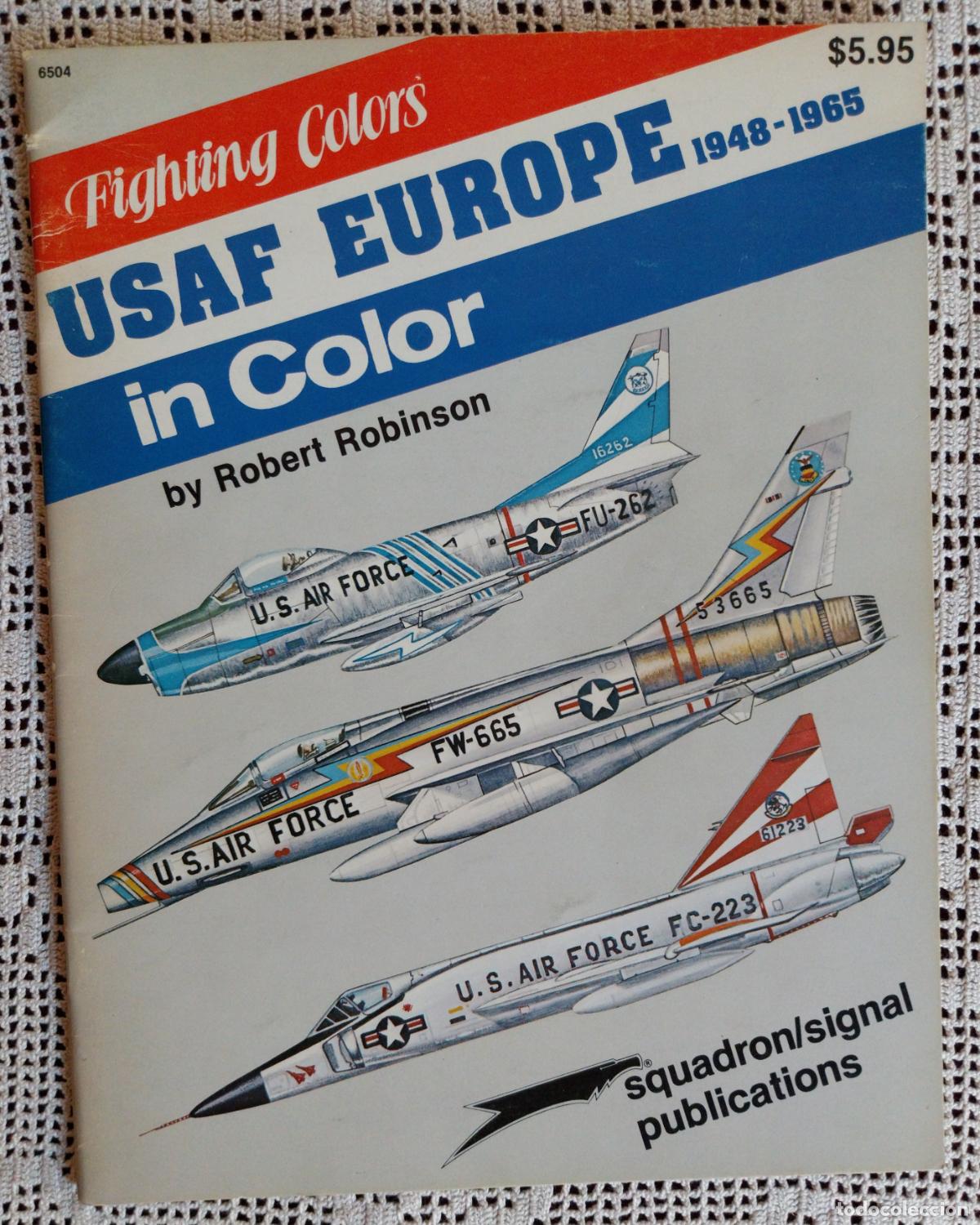 Militaria: usaf europe in colour 1948-1965