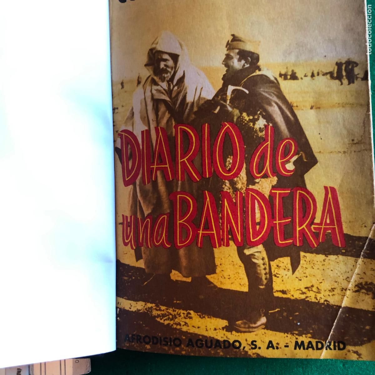 Militaria: MARRUECOS DIARIO DE UNA BANDERA, EDICI&Oacute;N 1956